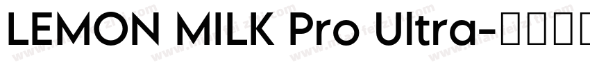 LEMON MILK Pro Ultra字体转换